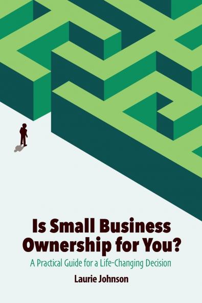 Is Small Business Ownership for You?