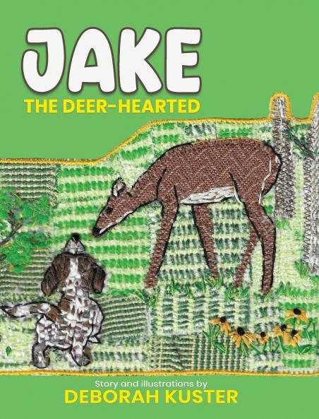 Jake the Deer-Hearted