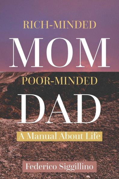 Rich-Minded Mom Poor-Minded Dad