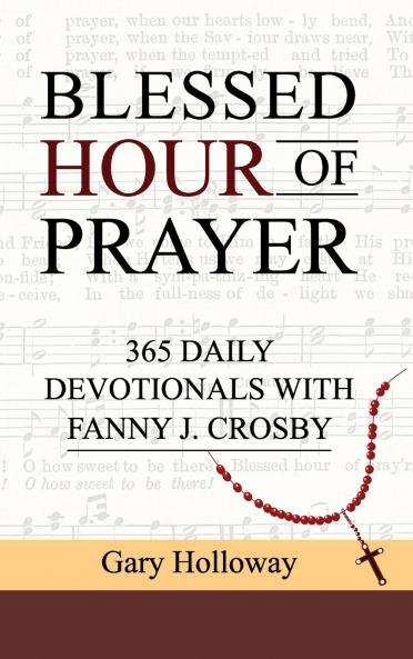 BLESSED HOUR OF PRAYER