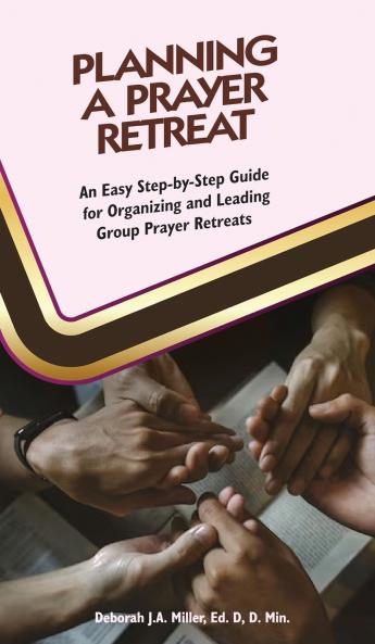 Planning a Prayer Retreat