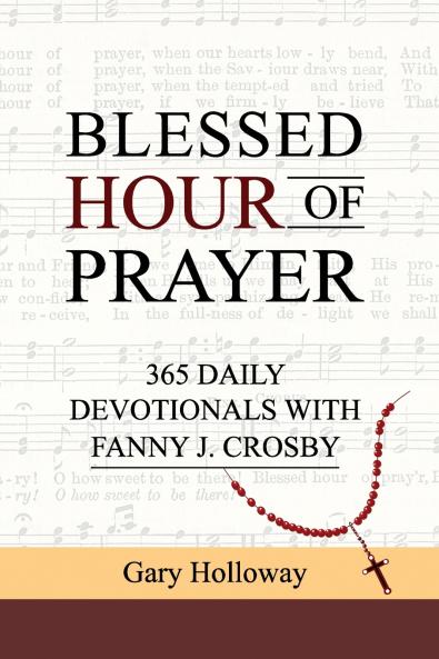 BLESSED HOUR OF PRAYER
