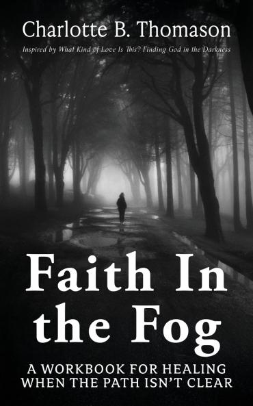 Faith In The Fog
