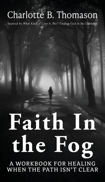 Faith In The Fog