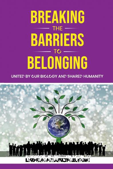 Breaking the Barriers to Belonging