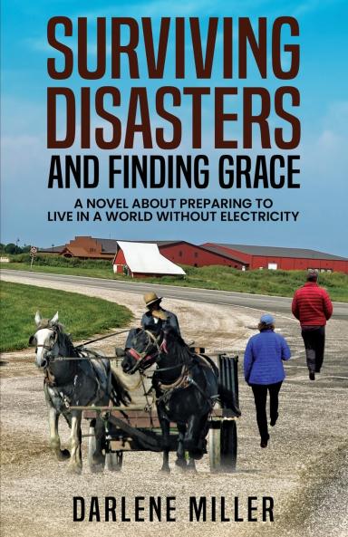 Surviving Disasters and Finding Grace