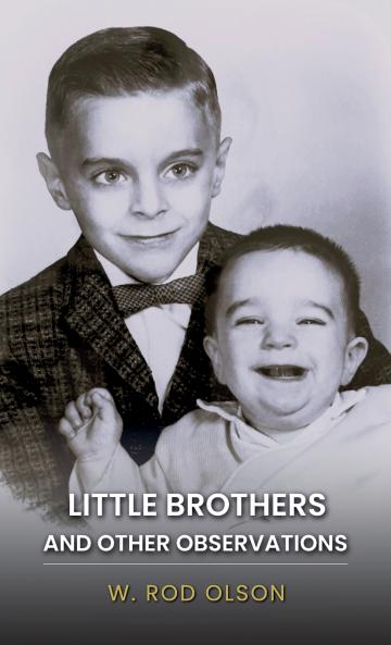 Little Brothers and Other Observations