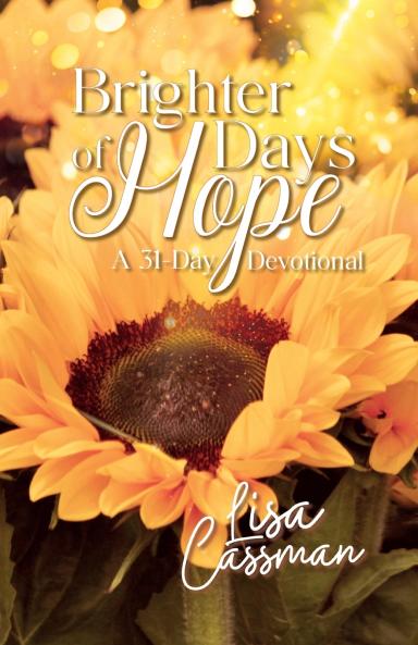 Brighter Days of Hope