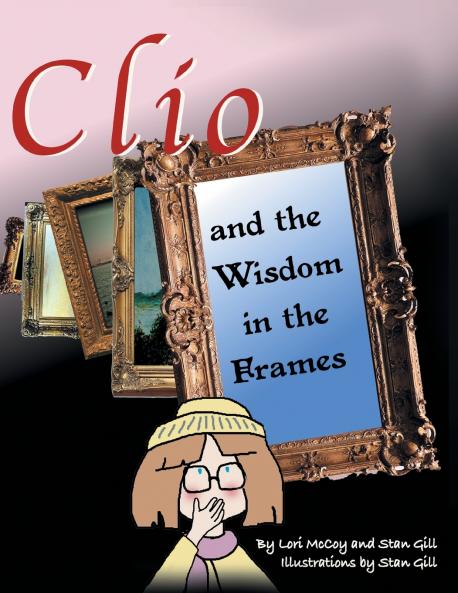 Clio and the Wisdom in the Frames