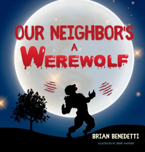 OUR NEIGHBOR'S A WEREWOLF
