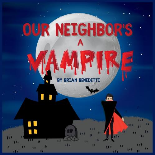 OUR NEIGHBOR'S A VAMPIRE