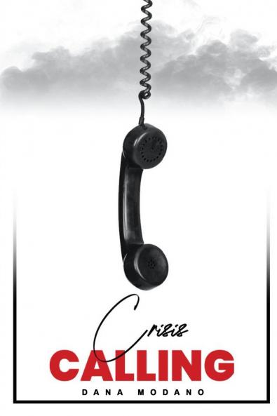 CRISIS CALLING