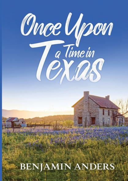 ONCE UPON A TIME IN TEXAS