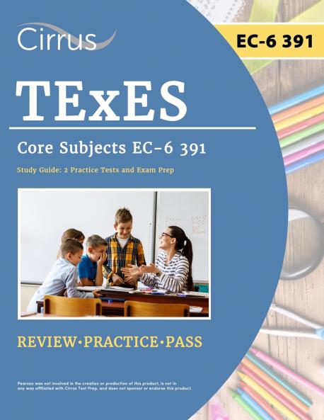 TExES Core Subjects EC-6 391 Study Guide