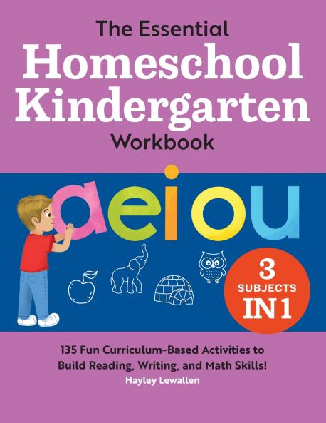 The Essential Homeschool Kindergarten Workbook