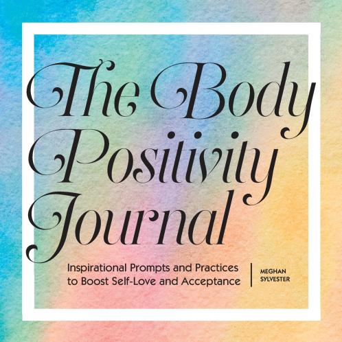 The Body Positivity Journal