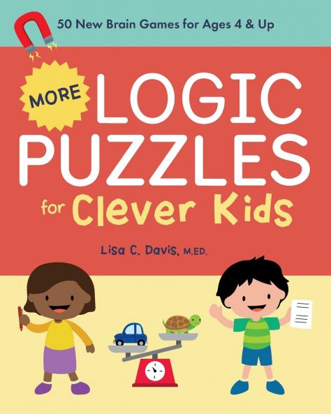 More Logic Puzzles for Clever Kids