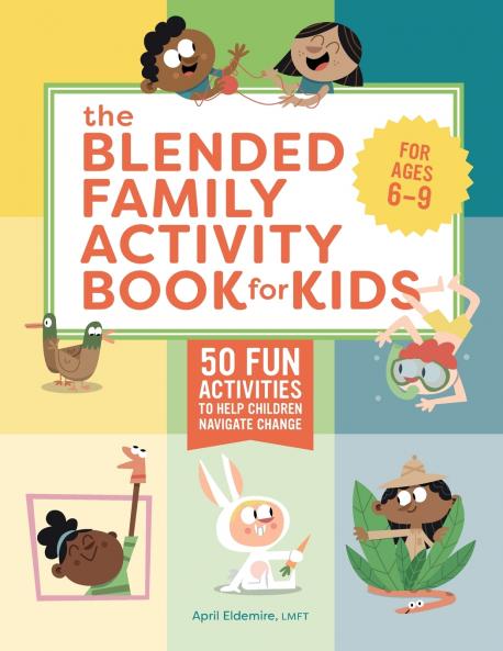 The Blended Family Activity Book for Kids