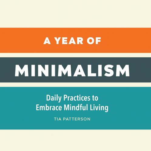 A Year of Minimalism
