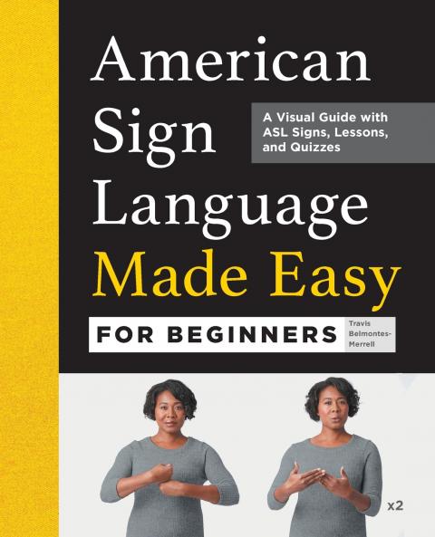American Sign Language Made Easy for Beginners