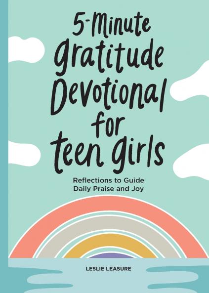 5-Minute Gratitude Devotional for Teen Girls