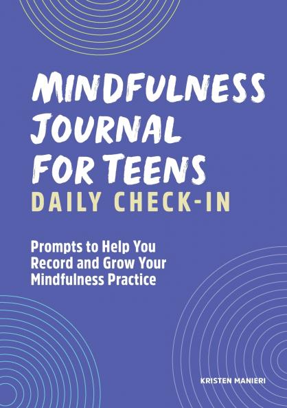 Mindfulness Journal for Teens