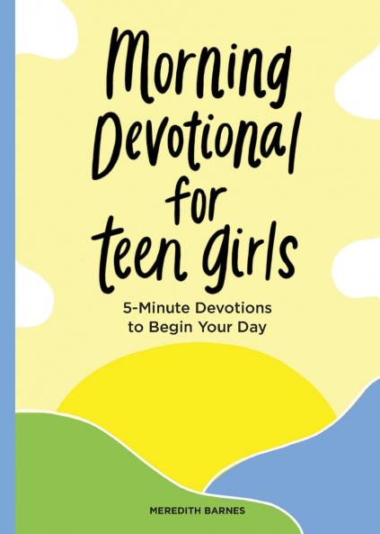Morning Devotional for Teen Girls