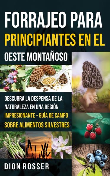 Forrajeo para principiantes en el Oeste Montañoso