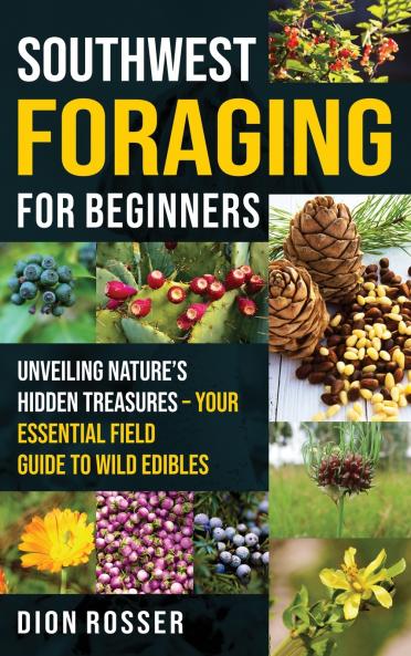 Southwest Foraging for Beginners
