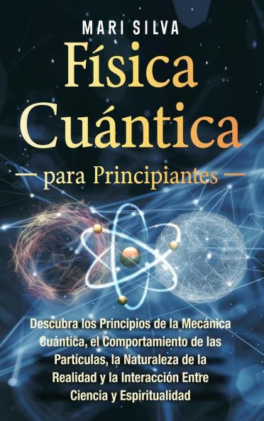 Física cuántica para principiantes