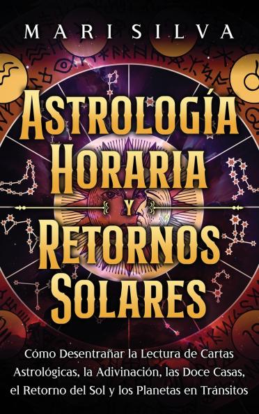 Astrología horaria y retornos solares