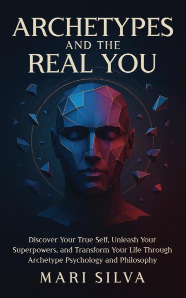 Archetypes and the Real You