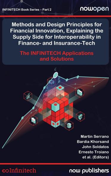 Methods and Design Principles for Financial Innovation Explaining the Supply Side for Interoperability in Finance- and Insurance-Tech