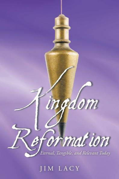 Kingdom Reformation