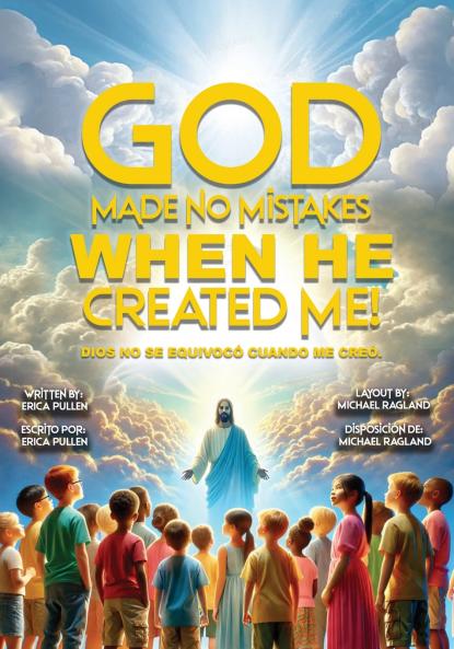God Made No Mistakes When He Created Me!
