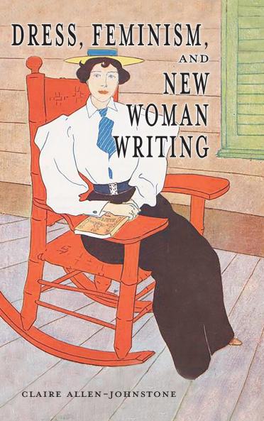 Dress Feminism and New Woman Writing