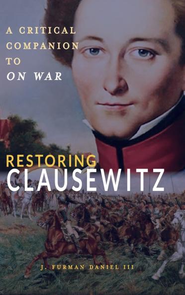 Restoring Clausewitz