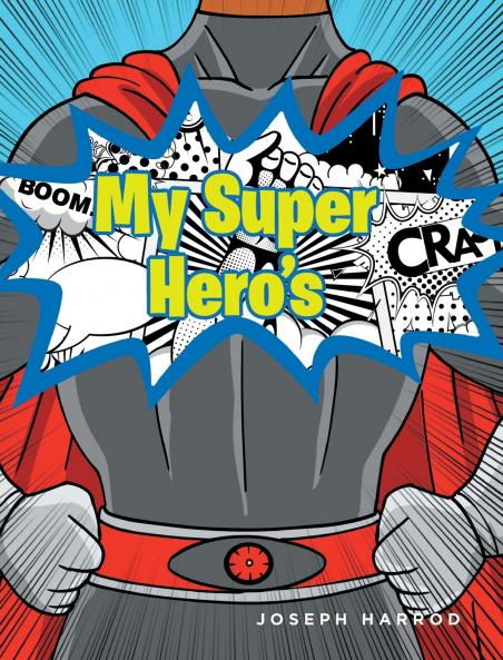 My Super Hero's