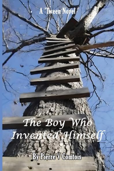 The Boy Who Invented Himself