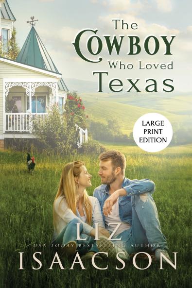 The Cowboy Who Loved Texas