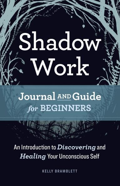 Shadow Work Journal and Guide for Beginners