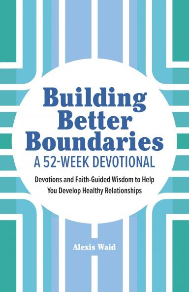 Building Better Boundaries