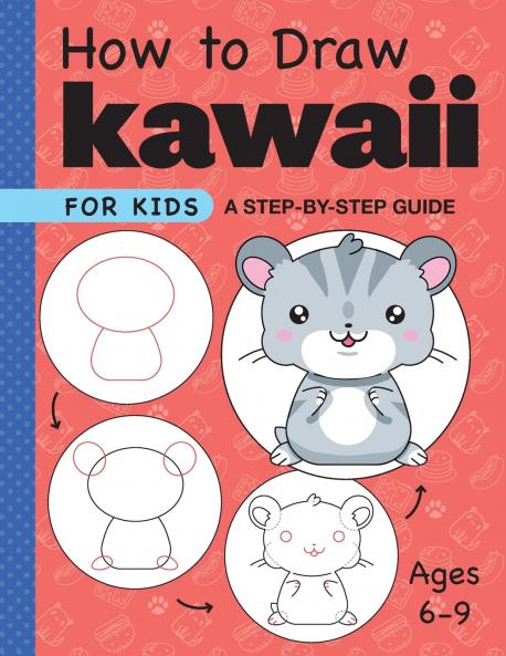 How to Draw Kawaii for Kids