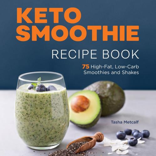 Keto Smoothie Recipe Book