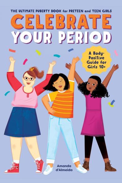 Celebrate Your Period