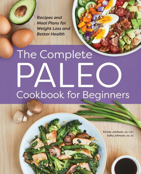 The Complete Paleo Cookbook for Beginners
