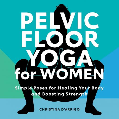 Pelvic Floor Yoga for Women