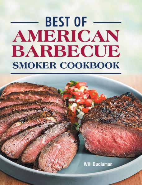 Best of American Barbecue Smoker Cookbook