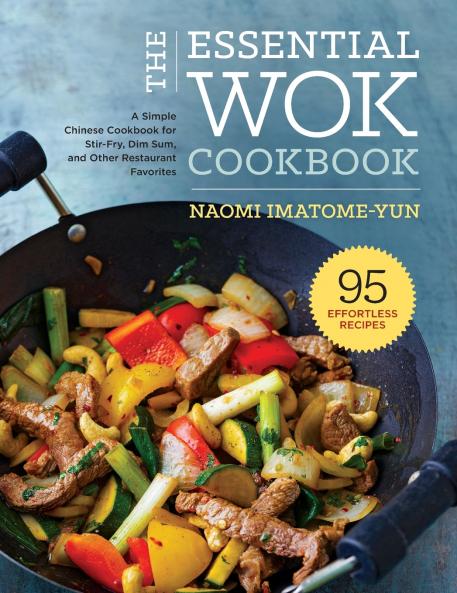 The Essential Wok Cookbook