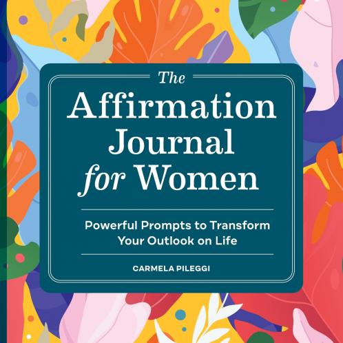 The Affirmation Journal for Women
